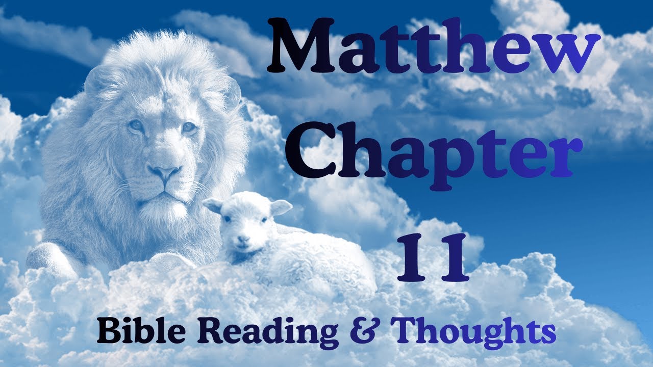 Matthew Chapter 11 - YouTube