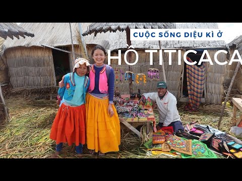 Video: Quần đảo Nổi của Hồ Titicaca