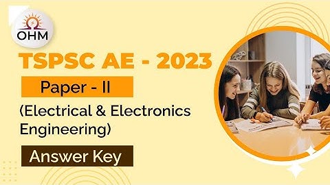 TSPSC AE Electrical & Electronics Engineering 2023 Question Paper with Key | OHM Institute |TSPSCAE