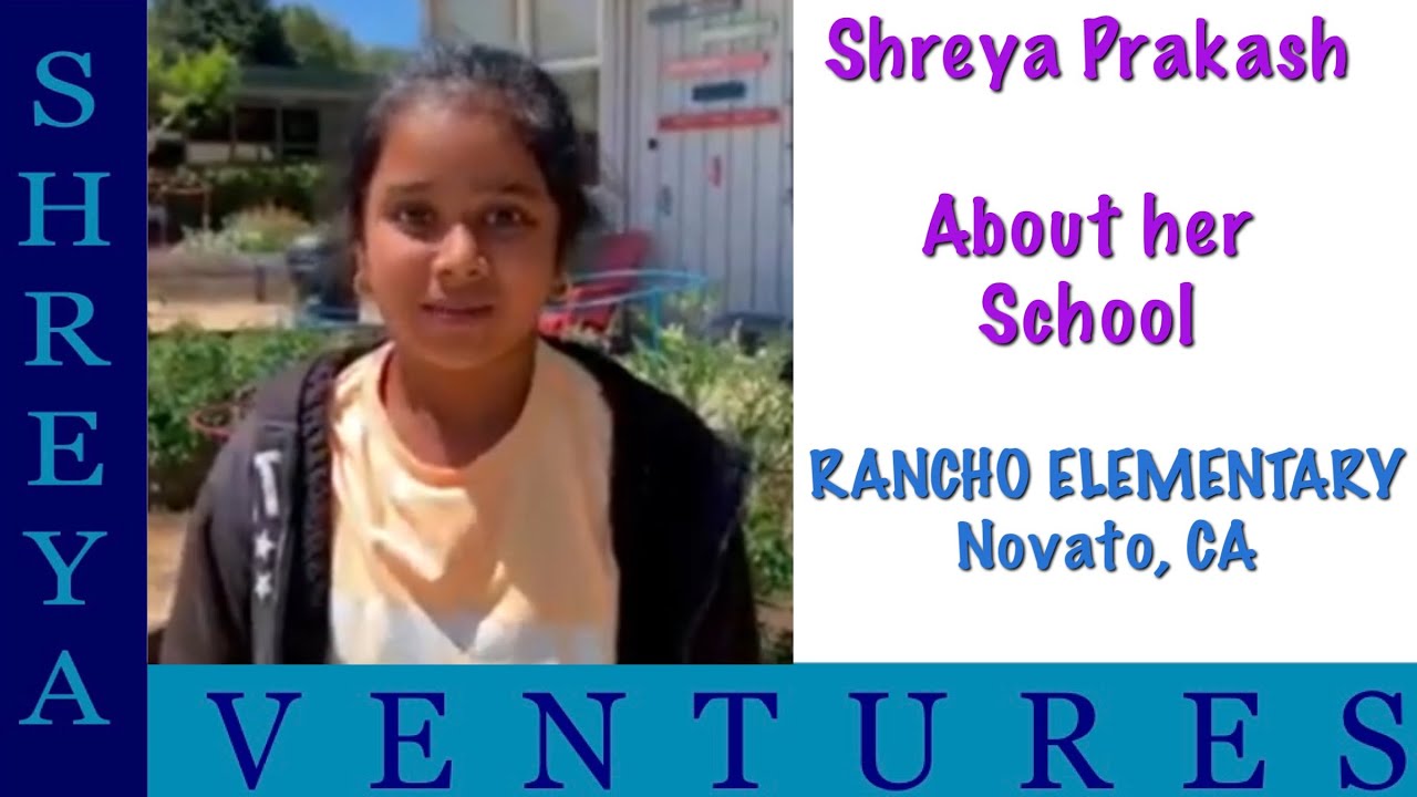 Shreya Prakash about her school. We love RANCHO 