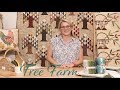 Laundry Basket Quilts - Quilting Window Episode 8: Tree Farm
