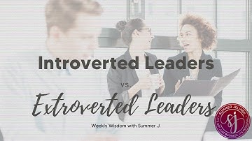 Introverted vs  Extroverted Leadership Weekly Wisdom 1 25 2021