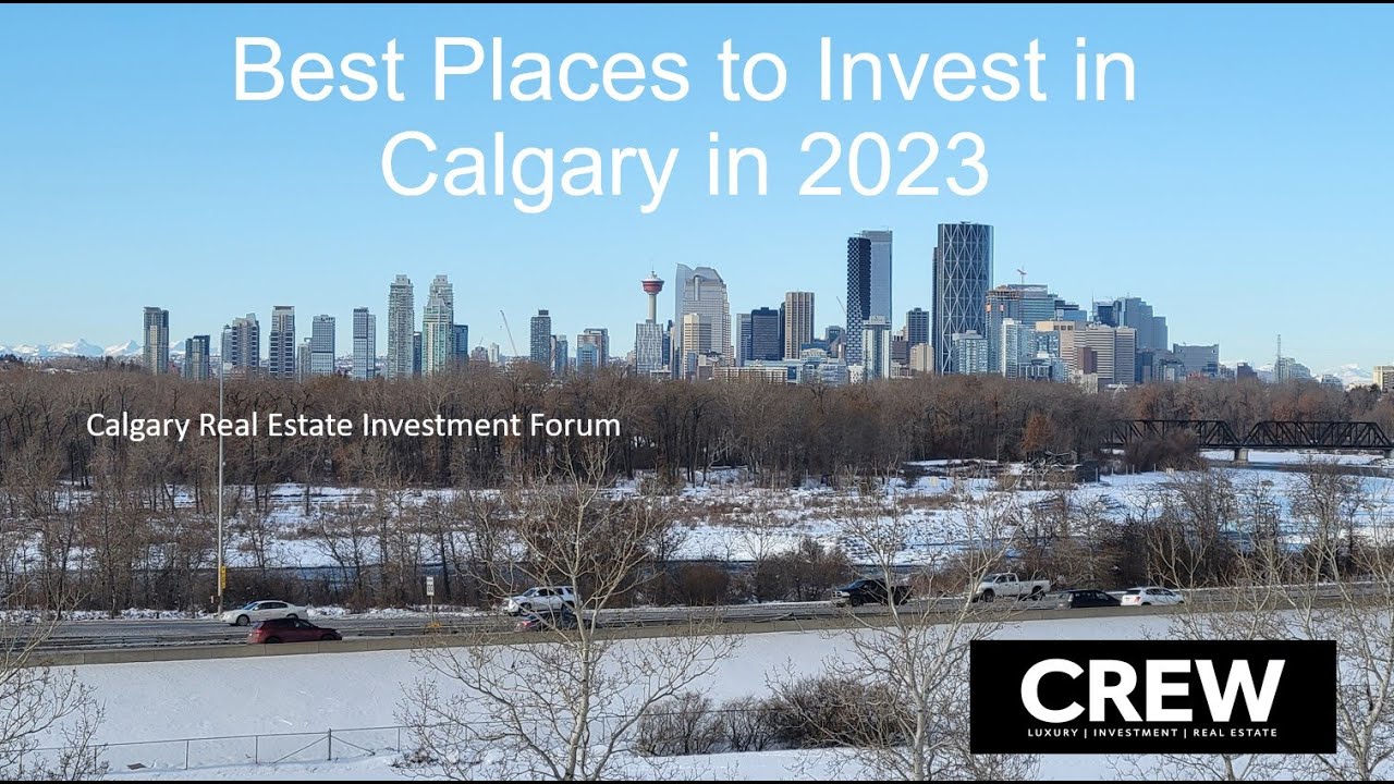 Best Places To Invest In Calgary In 2023 Real Estate Canada YouTube