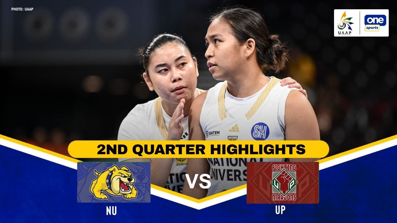 NU vs. UP | 2ND QUARTER HIGHLIGHTS | UAAP SEASON 88 WOMEN’S BASKETBALL ...
