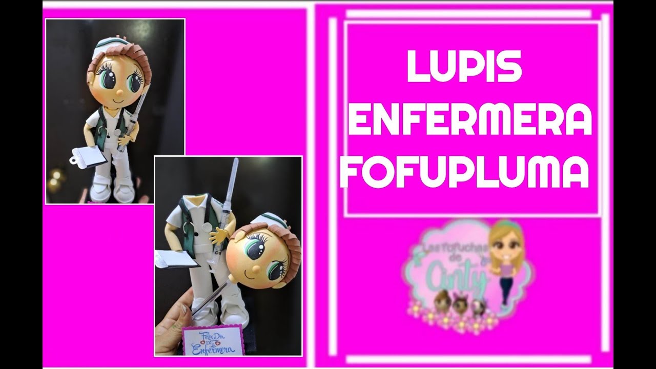 CLASE 502 LUPIS ENFERMERA FOFUPLUMA