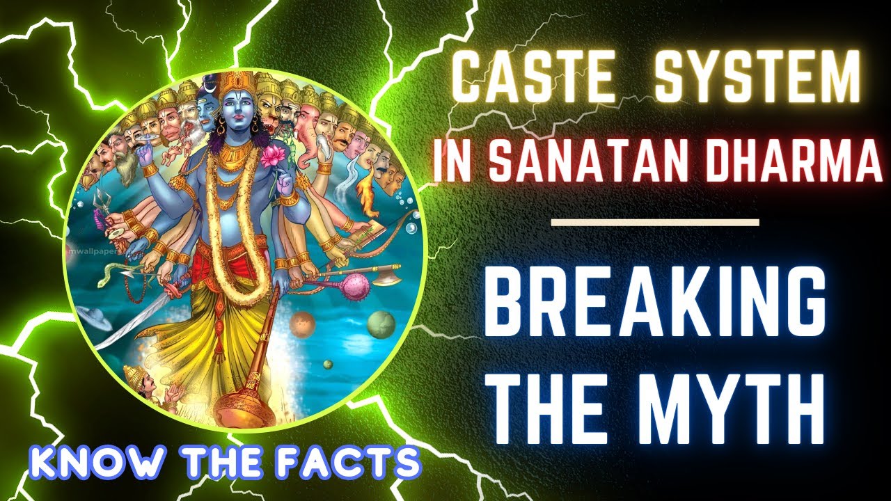 Caste System in Sanatan   Destroying the Myth