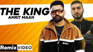 The King (Remix) | Amrit Maan | Intence | DJ A-Vee | Latest Punjabi Songs 2019 | Speed Records