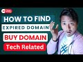 Live - How to find Tech Related Expired Domain