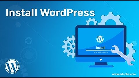 How to Install WordPress - Step-by-Step Guide for Beginners 2024
