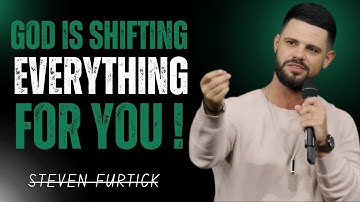 God Is Shifting Things to Work in Your Favor — Be Ready | Steven Furtick