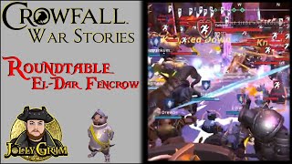 Crowfall War Stories: Roundtable El'Dar Fencrow