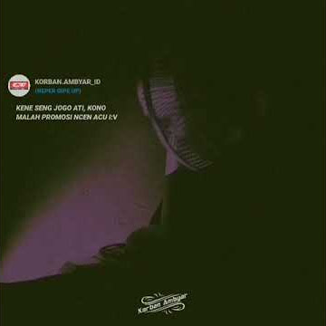 Story Wa ||Viral|| Kene Seng Jogo Ati,Kono Malah Promosi Ancen Asyyyuuu