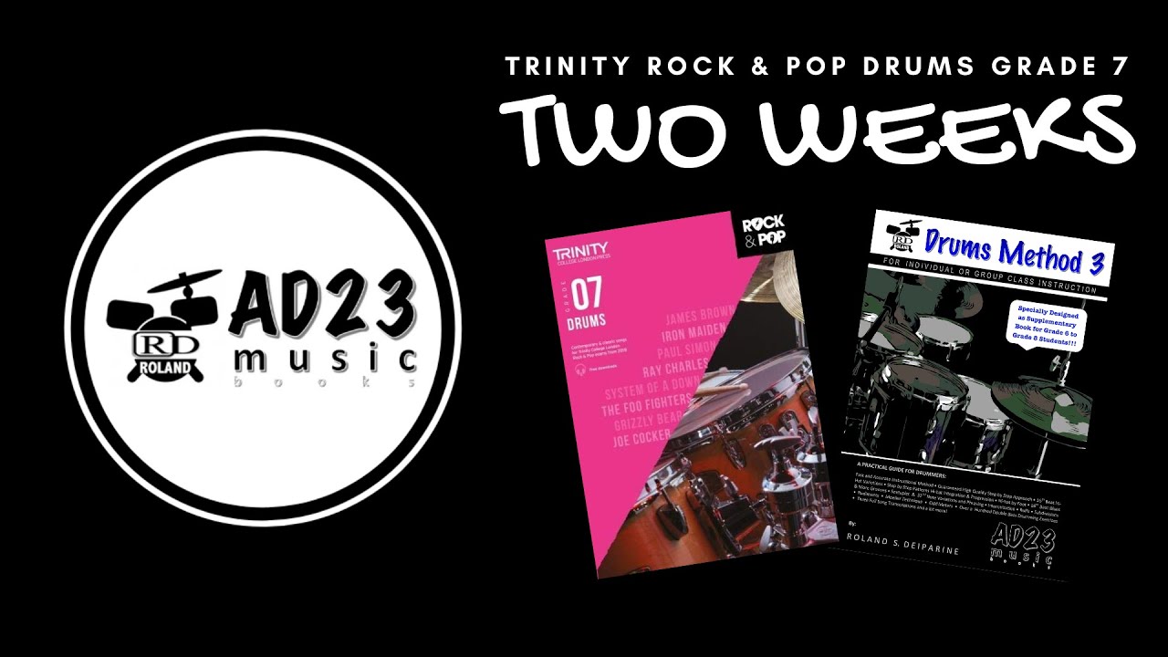 TWO WEEKS | Trinity Rock & Pop Drums Grade 7