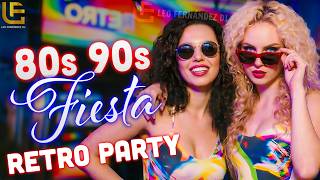80s 90s Retro Party | Fiesta Dance Remix Nonstop | DJ Leo Fernández