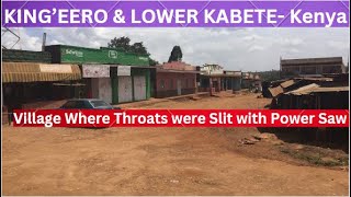 A CenturyOld History of Cut Throats, Thieves, & Muggers  | King'eero and Lower Kabete Villages