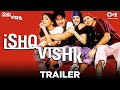 Ishq Vishk - Official Trailer - Shahid Kapoor, Amrita Rao & Shahnaz Treasuryvala