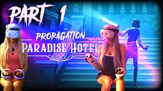 Propagation: Paradise Hotel Walkthrough Part 1 (PSVR2 PS5)