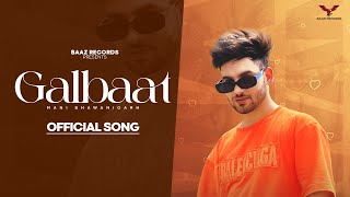 Galbaat (Full Audio) Mani Bhawanigarh | Baaz | New Punjabi Songs 2023 | Latest Punjabi Songs 2023 |