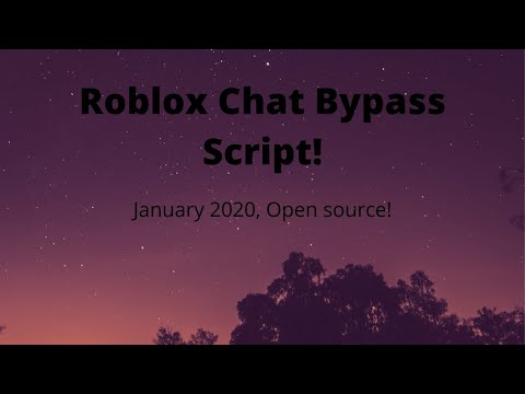 Roblox Chat Bypasser Open Source 2020 Youtube