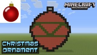 Minecraft: Pixel Art Tutorial and Showcase: Christmas Ornament Christmas and Holiday Season