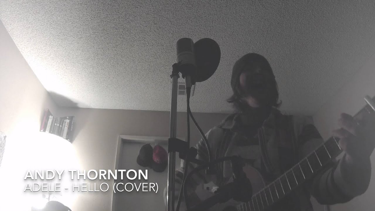 Andy Thornton - Adele - Hello (Cover)