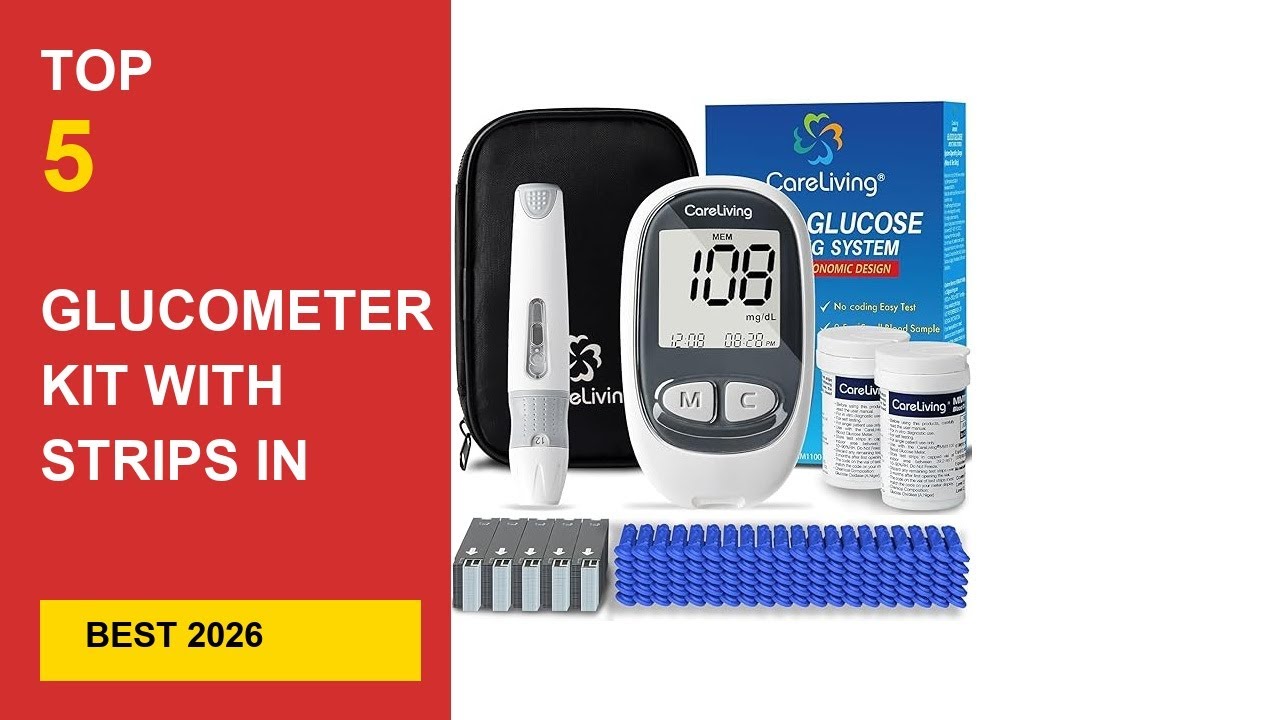 Best Glucometer Kit With Strips in 2026 - Expert Reviews in 2026
