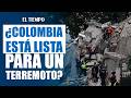 ¿Estamos listos? Análisis de la capacidad de respuesta ante un sismo en Colombia