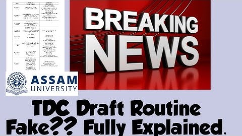 Assam University Silchar|| TDC Viral Routine Fake?? Fully Explained