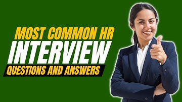 Top 20 Most Common HR Interview Questions and Answers for 2025