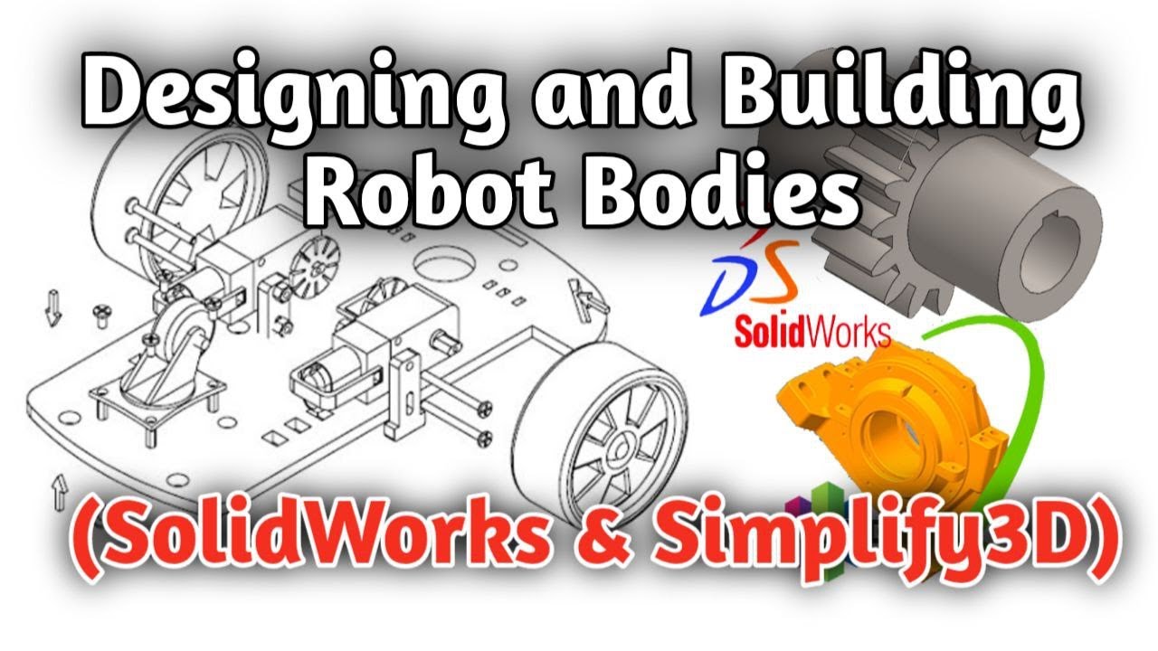 Robo Body Design How to Design & Build a Robot Body Efficiently | Robotics Tips - YouTube