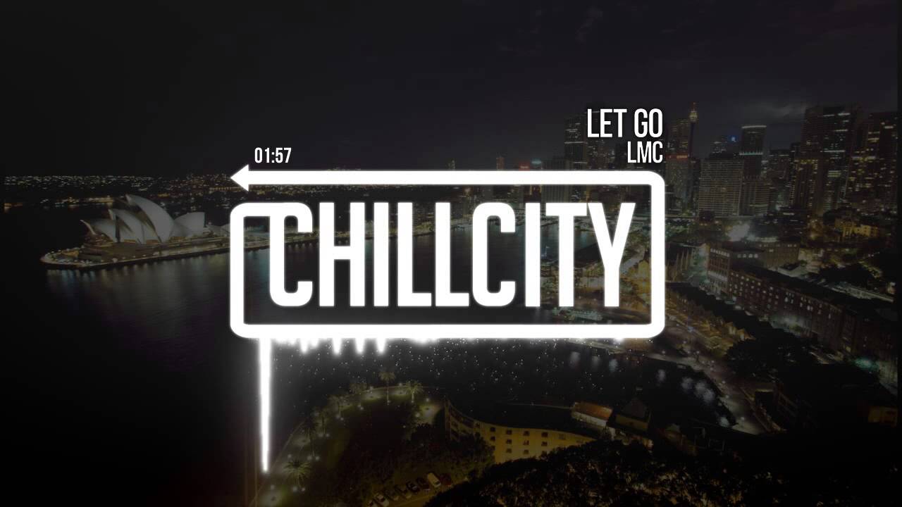 LMC - Let Go