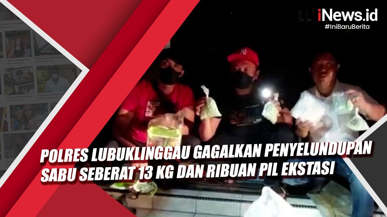 Polres Lubuklinggau Gagalkan Penyelundupan Sabu Seberat 13 Kg dan Ribuan Pil Ekstasi