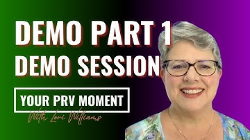 Your PRV Moment: Demo Part 1 (Demo Session Only)