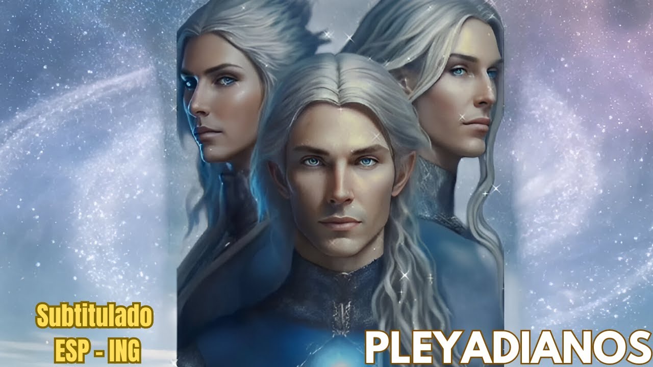 ¡DESCUBRE EL MENSAJE CLAVE DE LOS PLEYADIANOS PARA EL 17 DE ABRIL DE ...