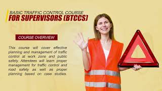 BASIC TRAFFIC CONTROL COURSE FOR SUPERVISORS (BTCCS) - #eversafeacademy | #singapore