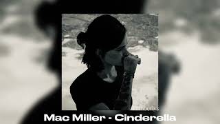 Mac Miller - Cinderella (slowed   best part looped perfectly)