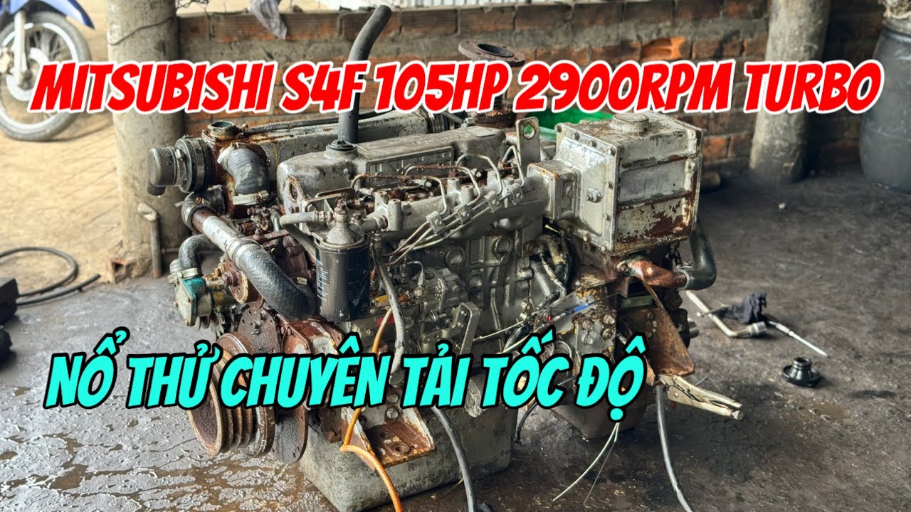 Động Cơ Mitsubishi S4F 105hp 2900rpm Turbo 98mm Chỉ 68tr 0966,435,335 Chủ Bãi| Tâm Vlog