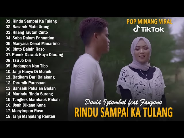 Fauzana Ft David Iztambul - RINDU SAMPAI KA TULANG - Lagu Minang Terbaru 2023 Top Hits Viral Tiktok class=