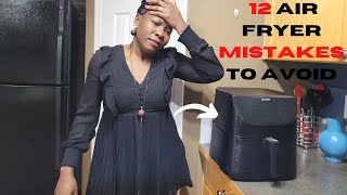 TOP 12 AIR FRYER MISTAKES EVERYONE MAKES | HOW TO USE AN AIR FRYER