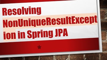 Resolving NonUniqueResultException in Spring JPA