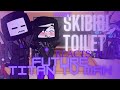 Past skibidi toilet reacts to future titan tv man