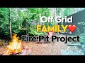 NEW Fire Pit Family Fun Project Off Grid