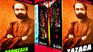 Hozan Sahin  /Urze Urze / Zazaca/ RadioZaZa Resimi