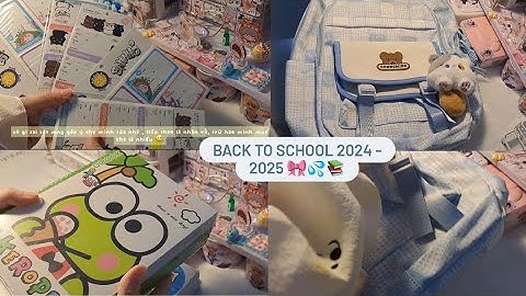 || BACK TO SCHOOL📚💦💗 2024-2025 - mình đã chuẩn bị gì cho năm học mới này?😭💪🏻 #backtoschool  #xuhuong
