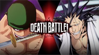 Roronoa Zoro Vs Zaraki Kenpachi One Piece Vs Bleach Death Battlefan Made