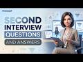 Second Interview Questions and Answers