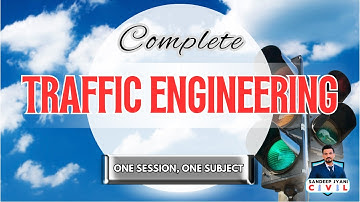 Traffic Engineering | Civil Engineering | SSC JE | State AEN | SANDEEP JYANI