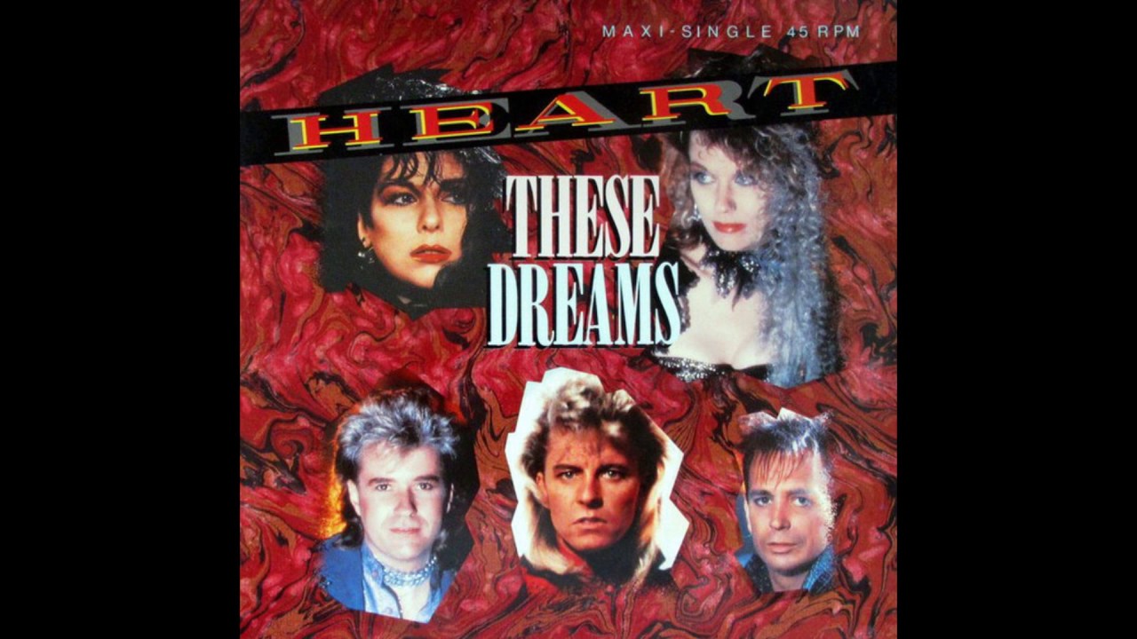Heart   These Dreams 1985 LP Version HQ