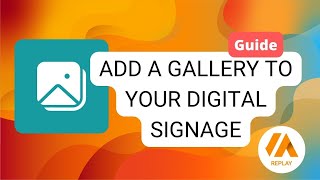 Replay photo gallery: How to add an image slideshow to your digital signage screenshot 5