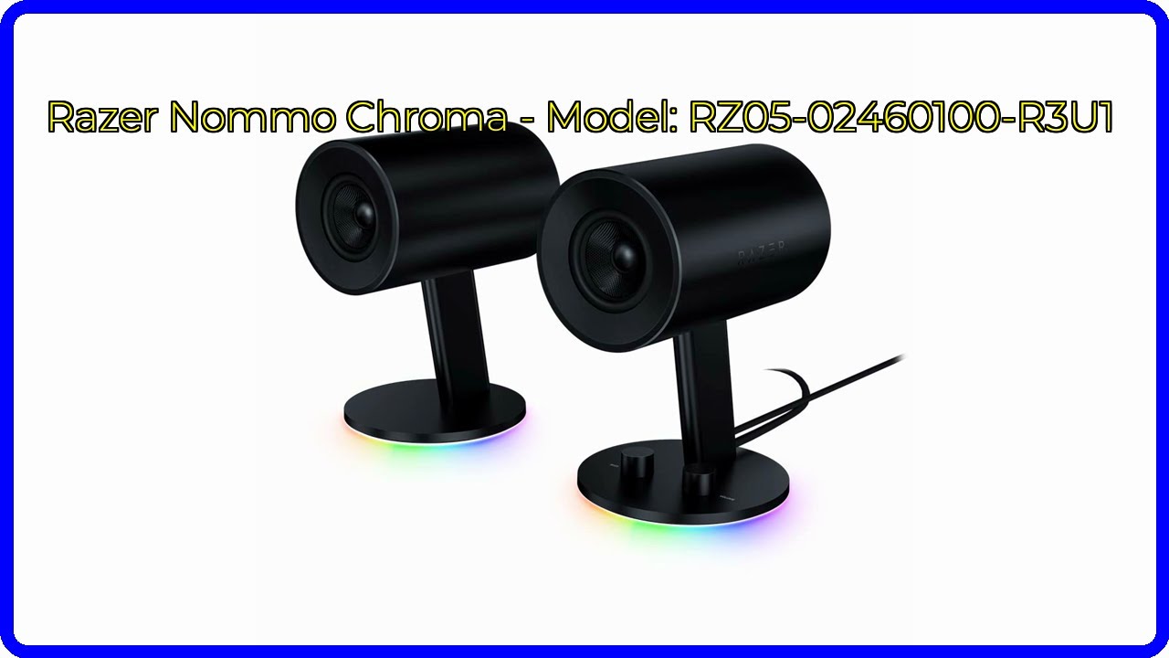 REVIEW (2026): Razer Nommo Chroma - Model: RZ05-02460100-R3U1